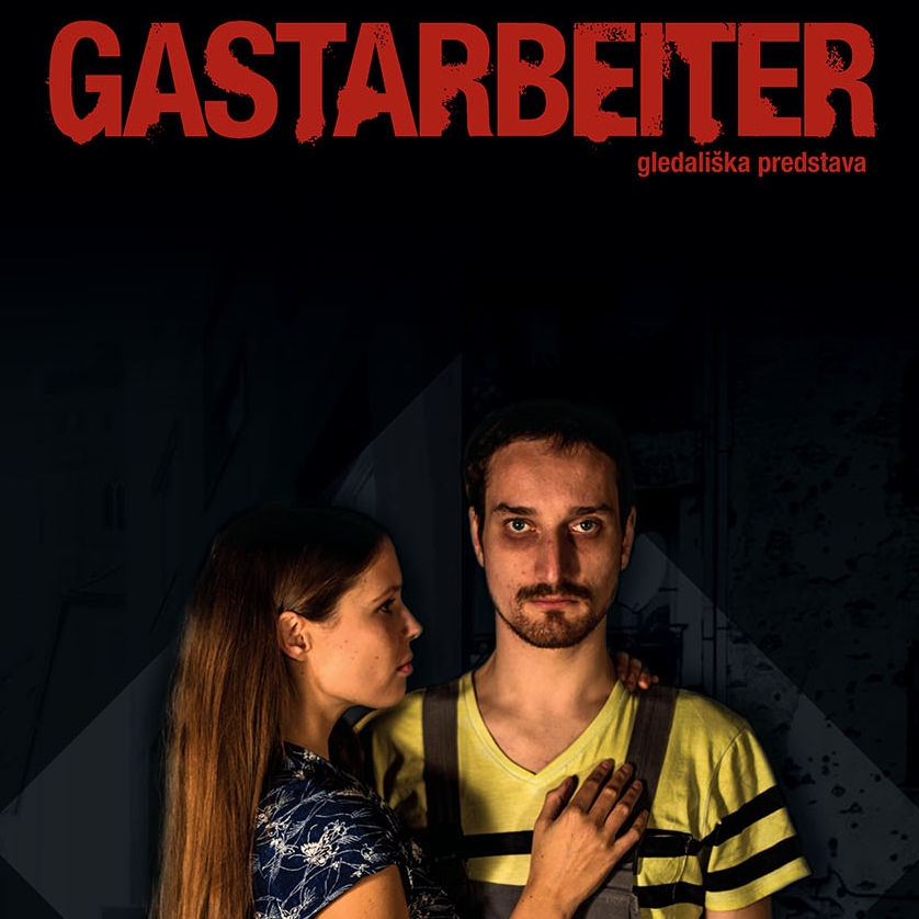 Gastarbeiter: naša prva produkcija